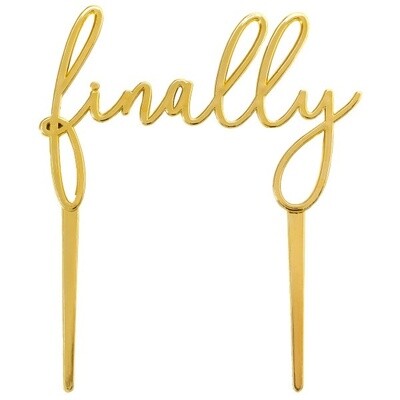 "Finally" Cake Topper