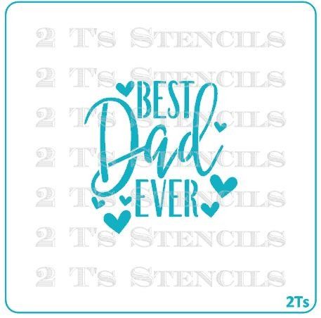 Best Dad Ever Stencil