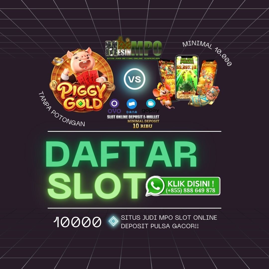 Daftar Slot Deposit Dana 10000