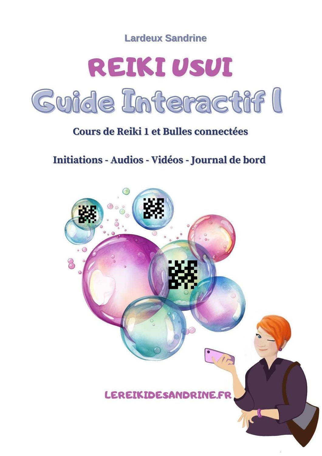 REIKI USUI - Guide Interactif 1