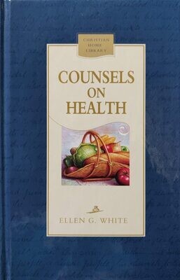 Counsels on Health (Hardback)