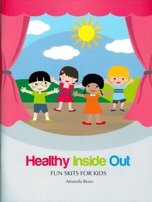 Healthy Inside Out – Fun Skits for Kids
