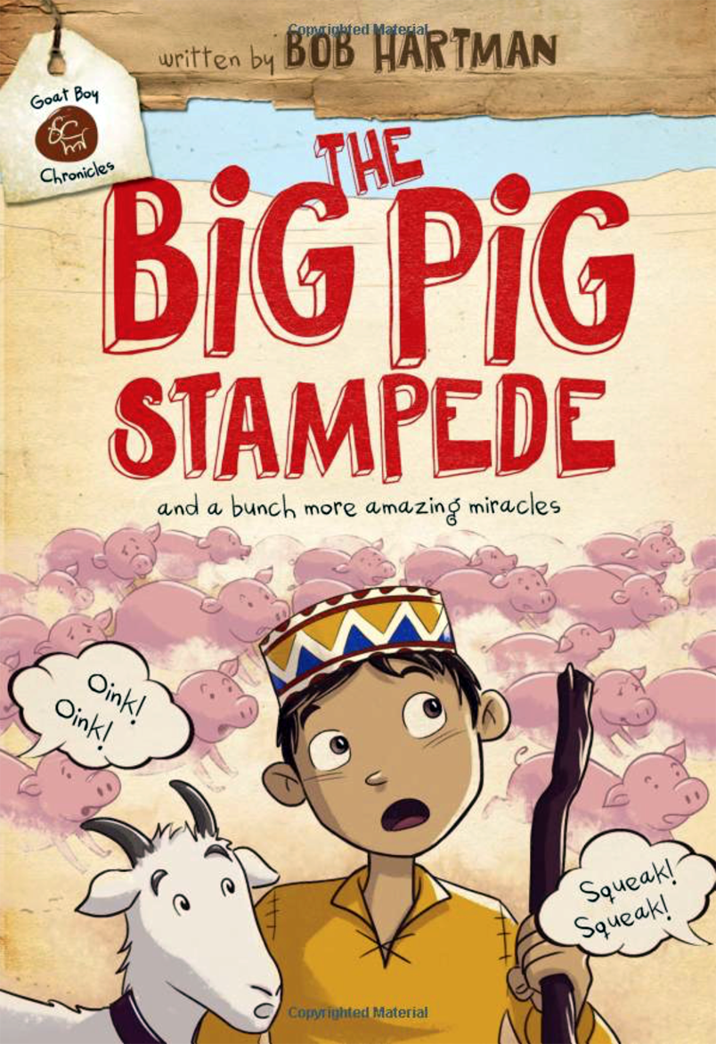 The Big Pig Stampede (Goat Boy Chronicles)