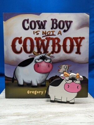 Cow Boy is NOT a Cowboy