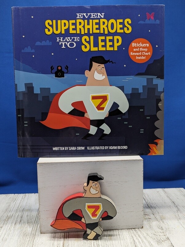 Even Superheros Have to Sleep