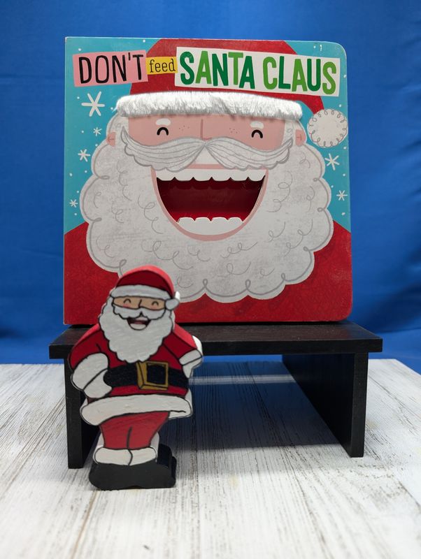 Don't Feed Santa Claus