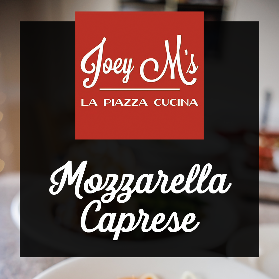 Mozzarella Caprese Mozzarella Caprese