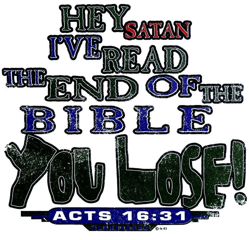 Hey Satan, You Lose! T Shirt