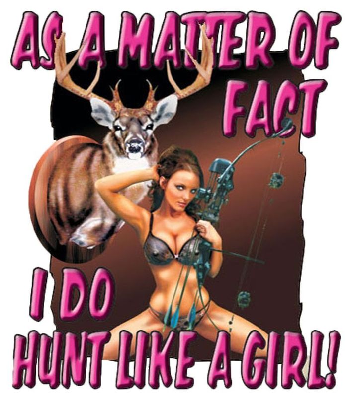 Hunt Like a Girl T Shirt