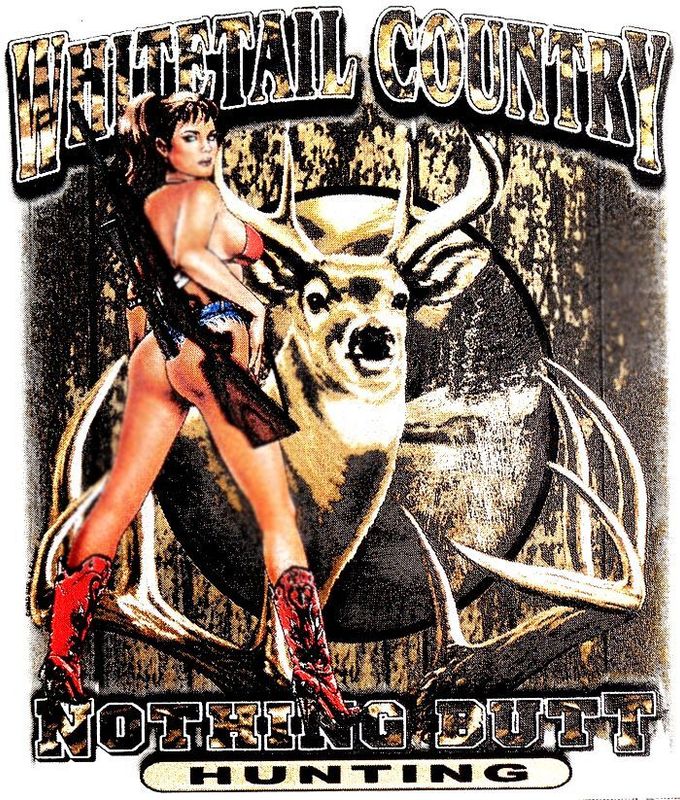 Whitetail Country Nothing Butt Hunting T Shirt