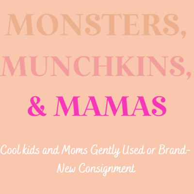 Monsters, Munchkins, and Mamas