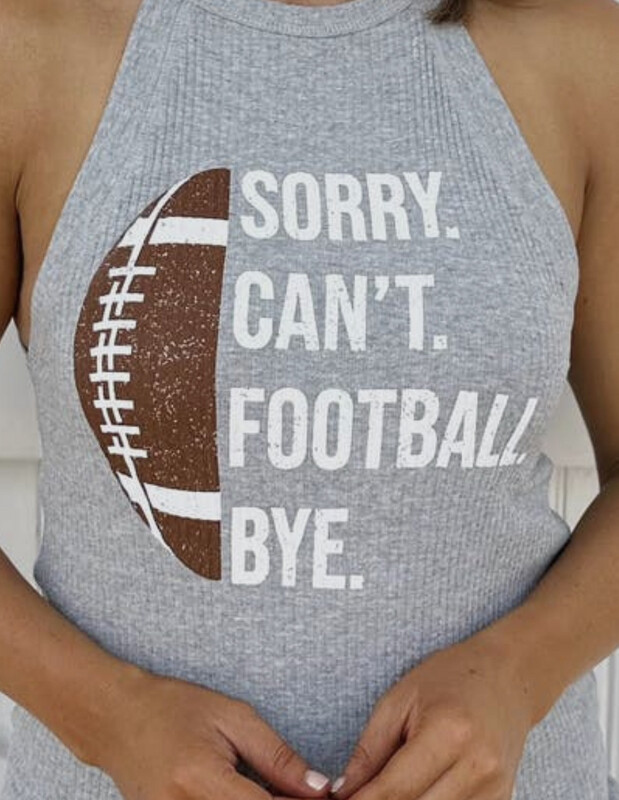 Gray Mock-Neck Sorry Can'T
Football Bye Fitted Tank