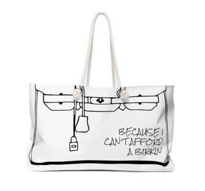 White Can't afford a Birkin Weekend Tote