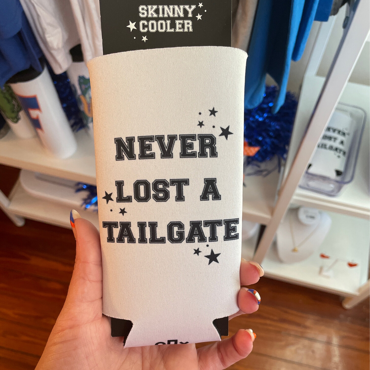 Never Lost A Tailgate Skinny Koozie