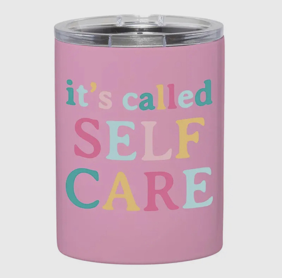 Stainless Steel Tumbler - Self Care
