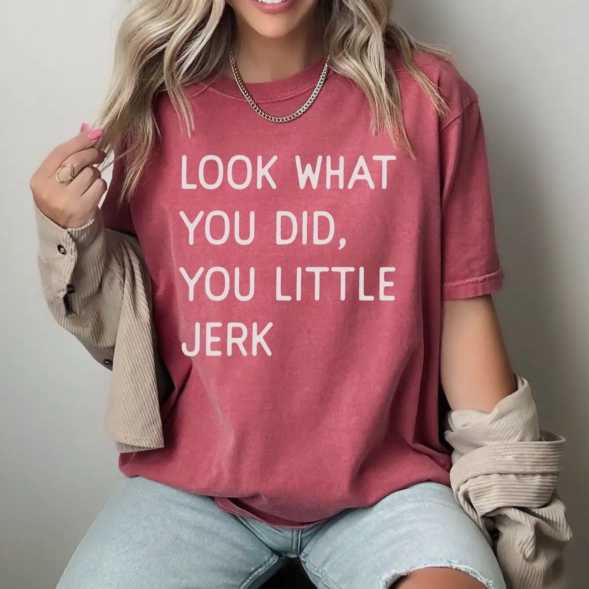 Look What You Did You Little Jerk Funny Christmas Tee Look What You Did You Little Jerk Funny Christmas Tee