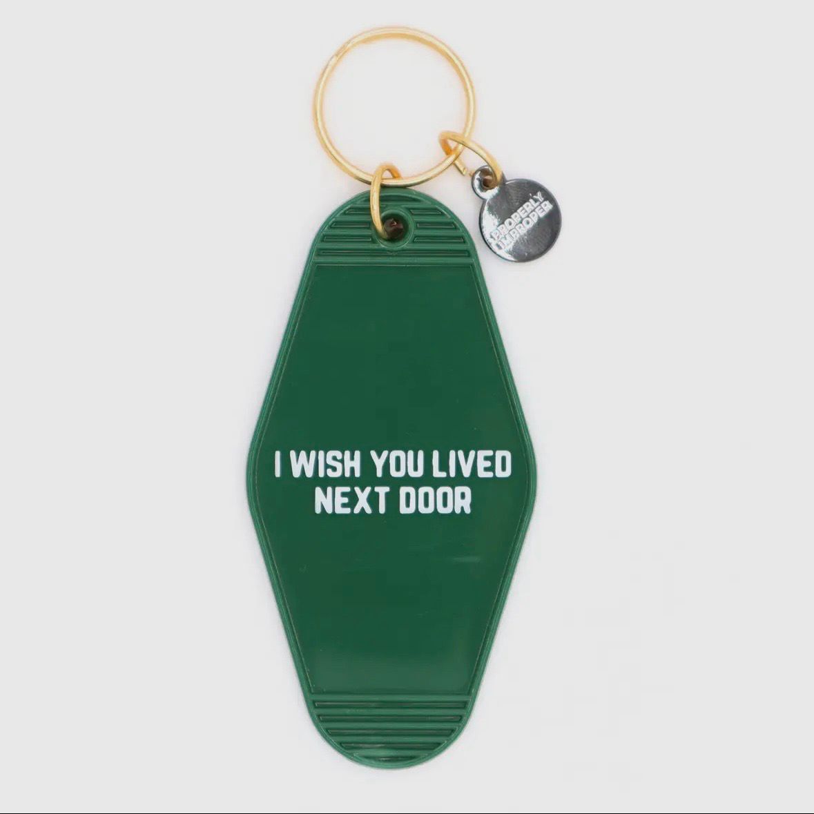 Motel Keychain I Wish You Lived Next Door