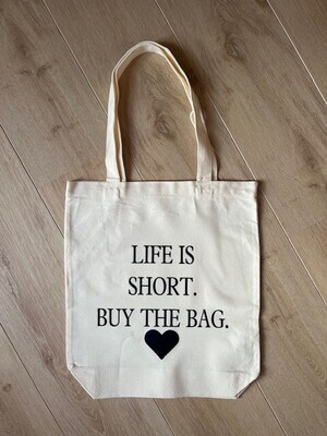 Canvas tas naturel "Life is short. Buy the bag." Zwart fluweel letters