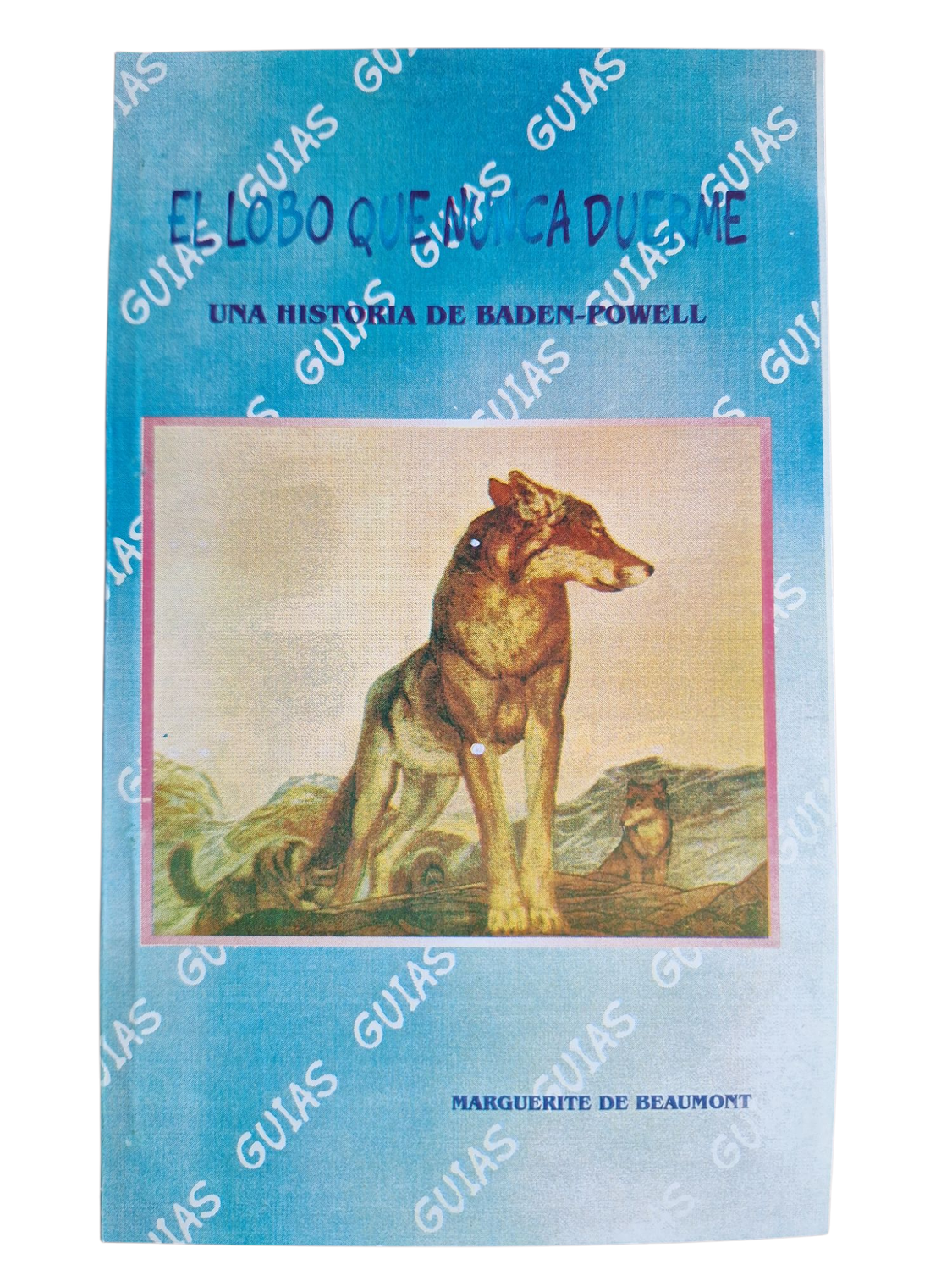 Libro Lobo Que Nunca Duerme