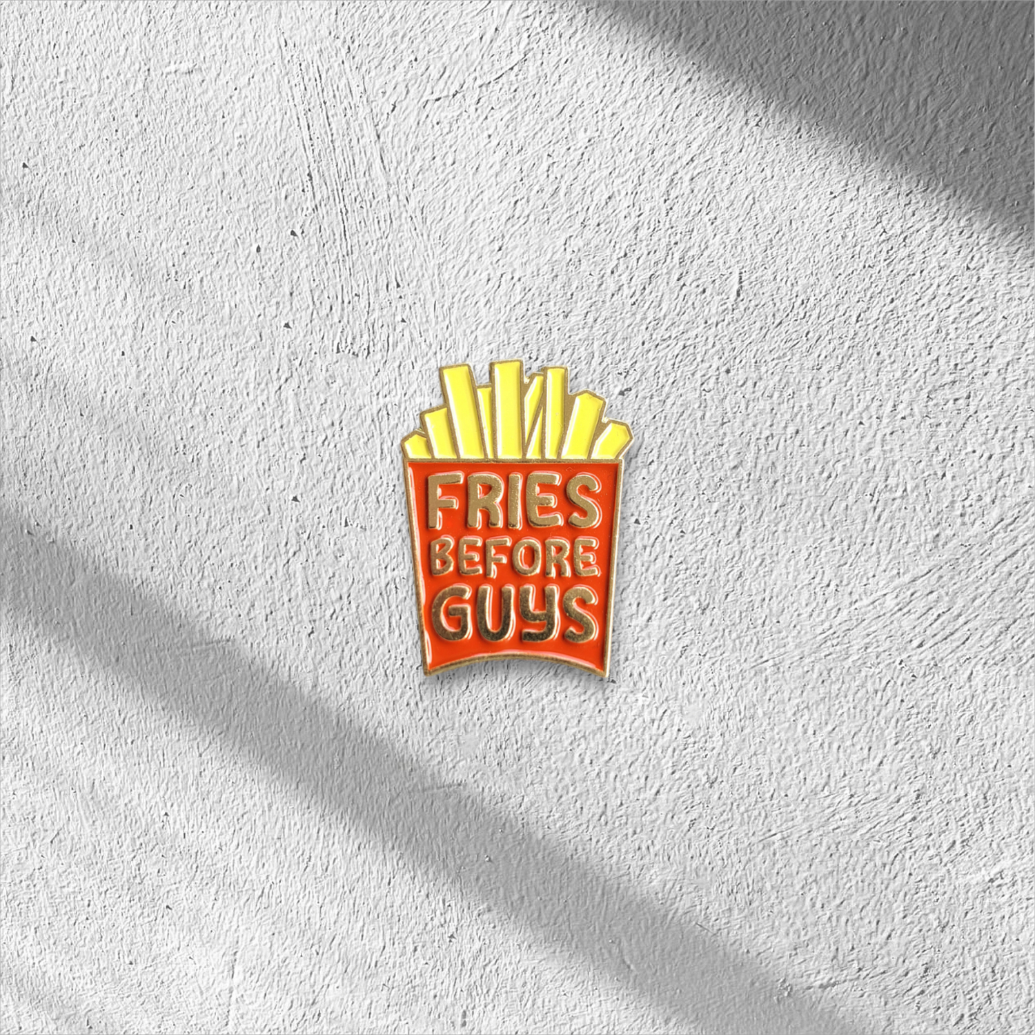 Pin Fries before guys