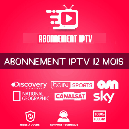 Abonnement IPTV 12 Mois Premium