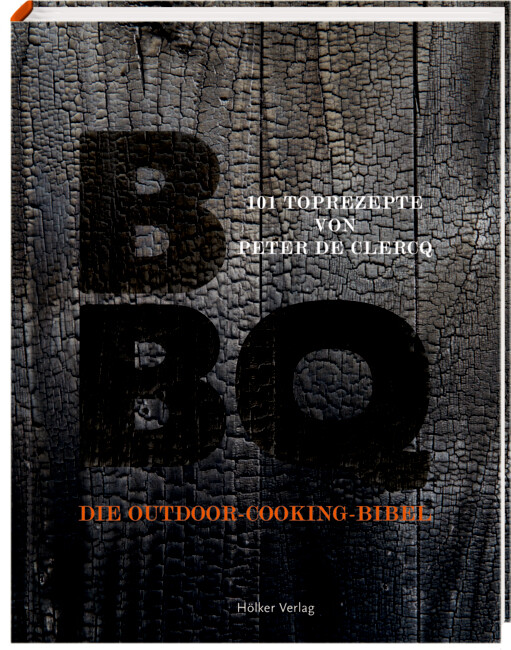 BBQ - Die Outdoor-Cooking-Bibel