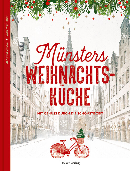 Münsters Weihnachtsküche
Mit Genuss durch die schönste Zeit