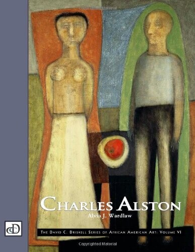 Charles Alston (The David C. Driskell Series of African American Art)