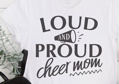 LOUD PROUD CHEER MOM