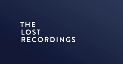 The Lost Recordings