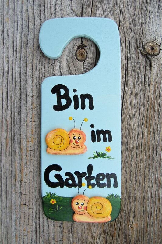 HängeTürSchild * Bin im Garten * Schnecke