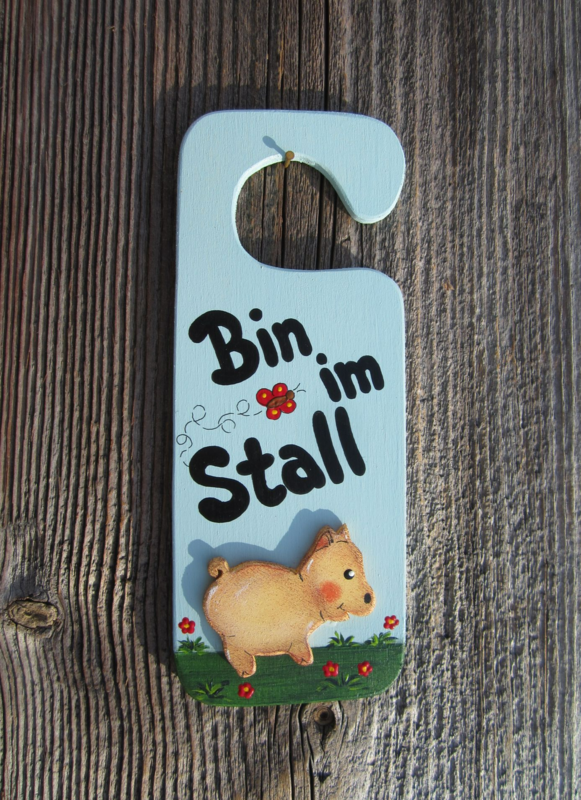 HängeTürSchild * Bin im Stall * Schweinderl Grunz