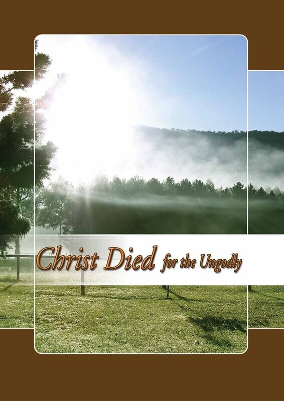 Christ Died for the Ungodly