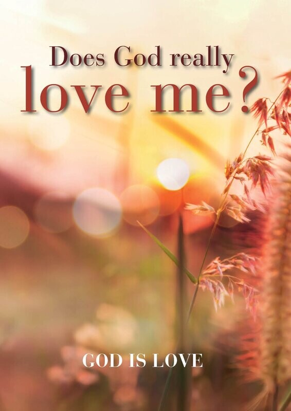 Does God really love me?