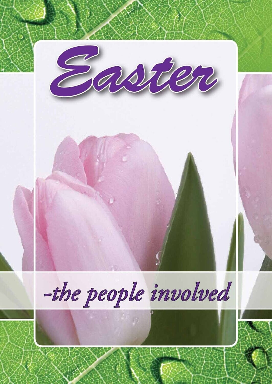 Easter - The people involved