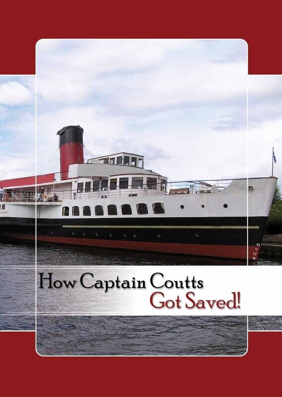 How Captain Coutts Got Saved!