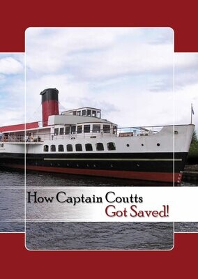 How Captain Coutts Got Saved!