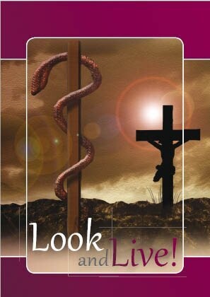 Look and Live!