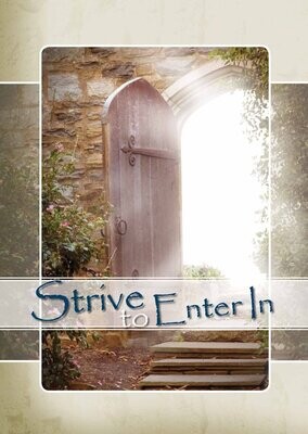 Strive to Enter In