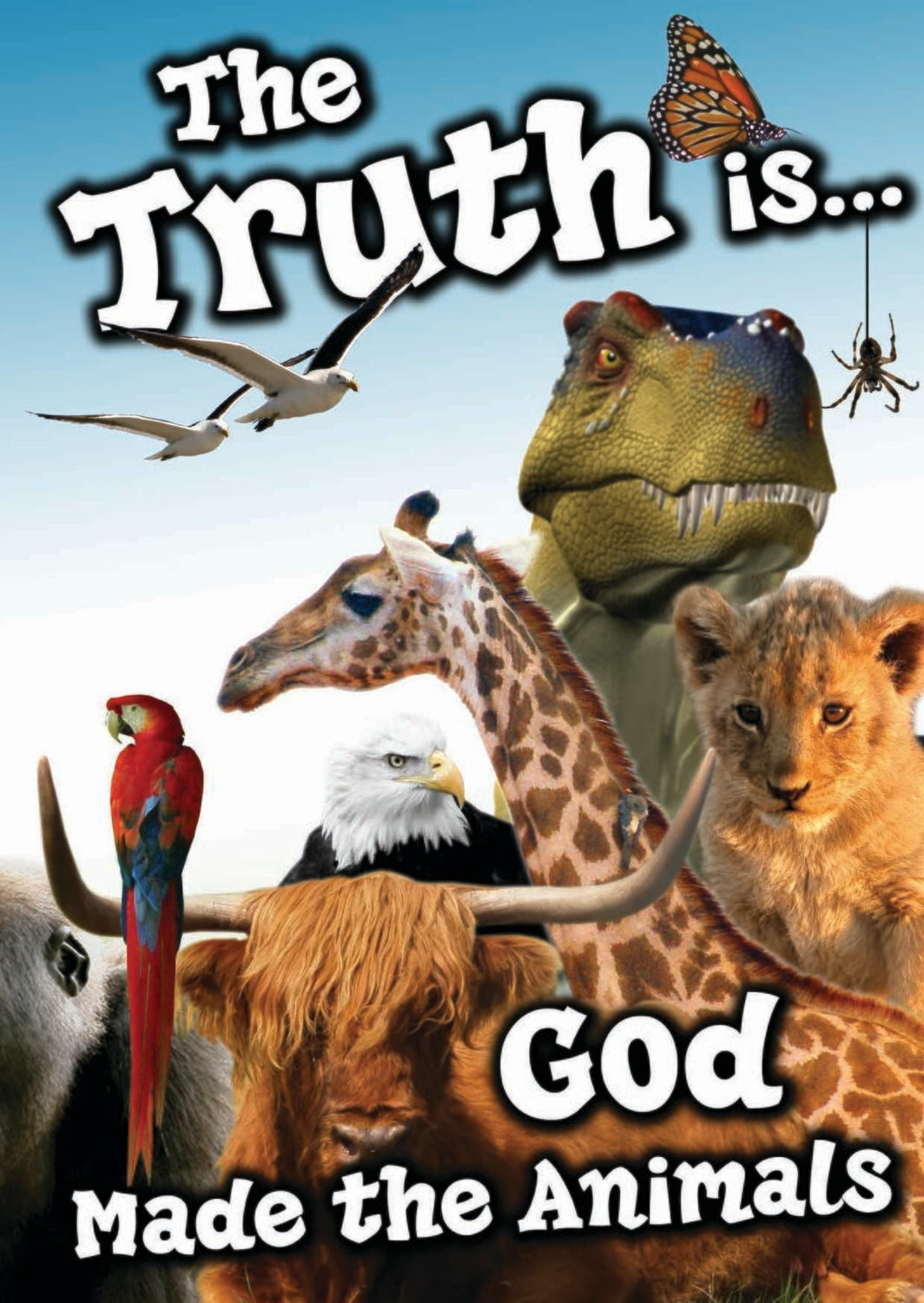 The Truth is God made the Animals