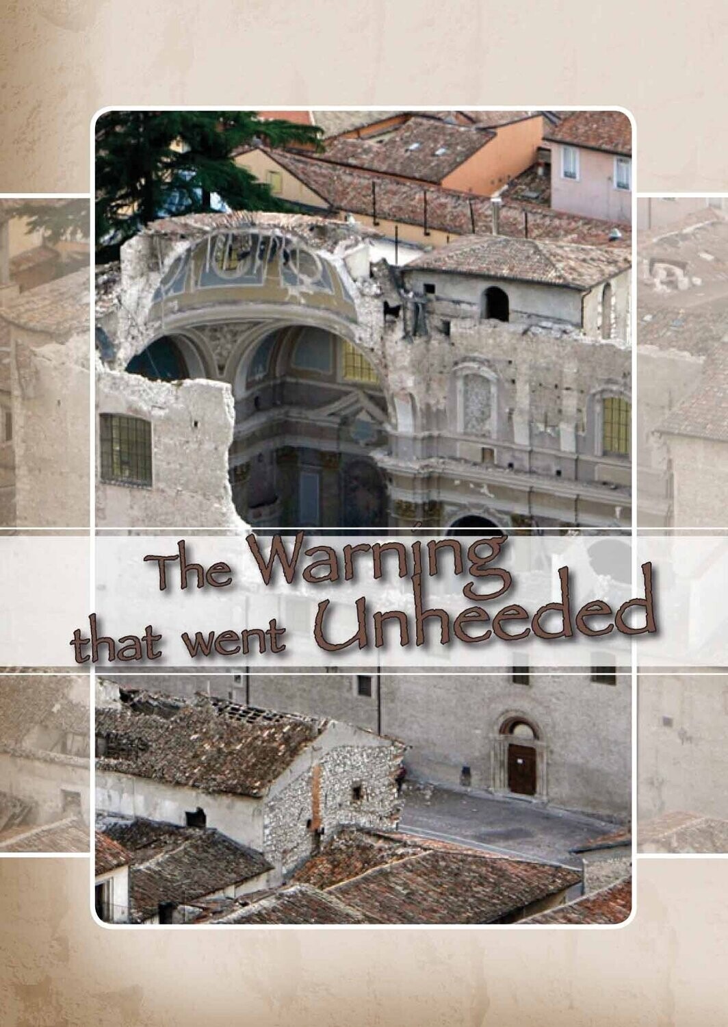 The Warning that went Unheeded
