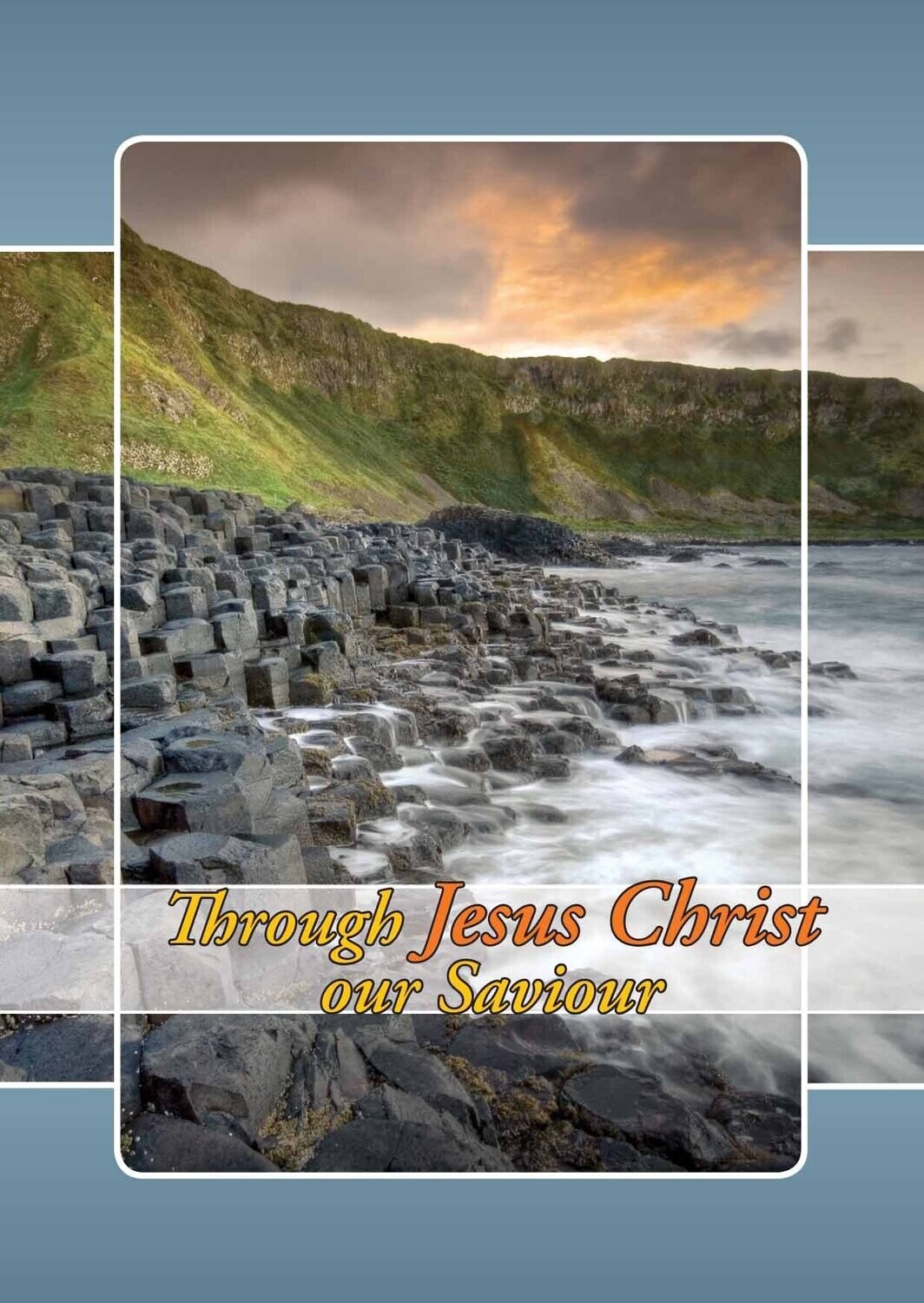 Through Jesus Christ our Saviour