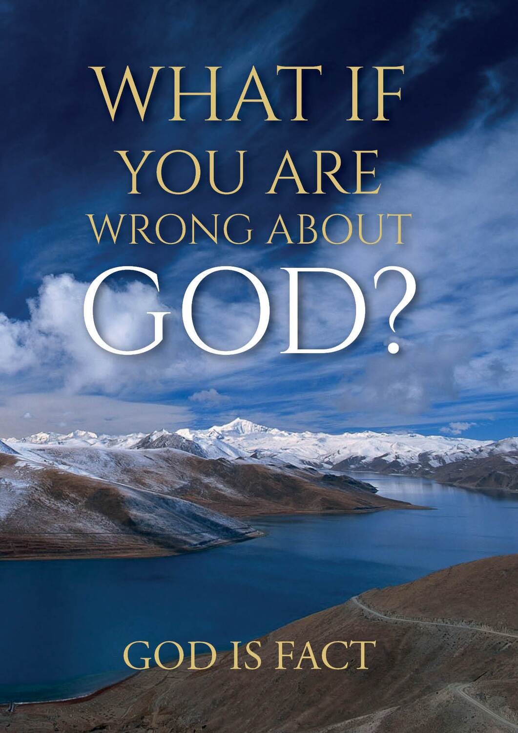 What if you Wrong about God?