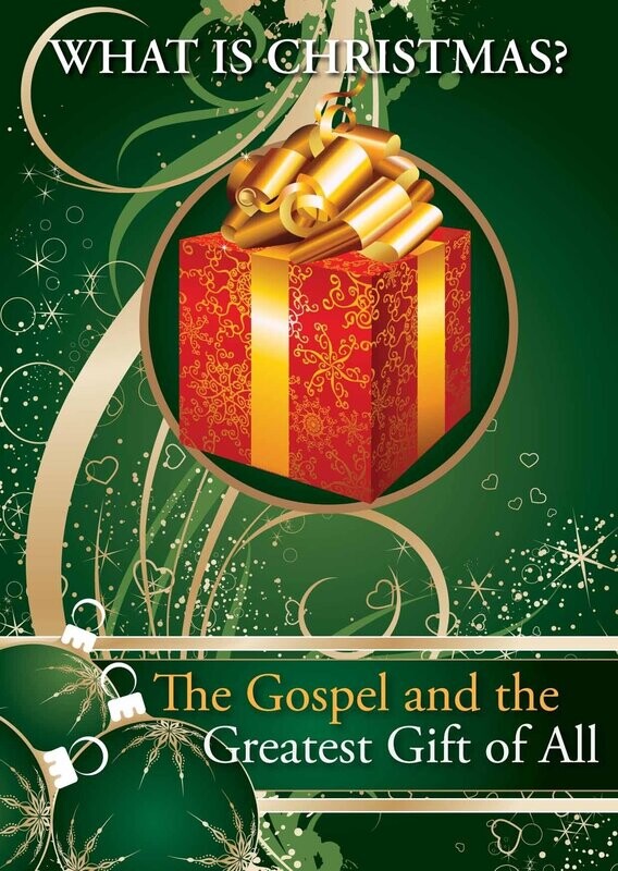 What is Christmas? - The Gospel and the Greatest Gift of All