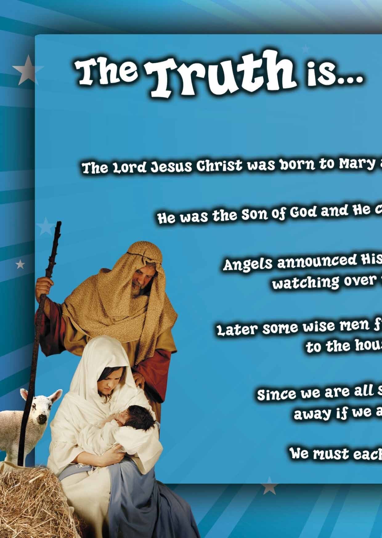 The Truth is Jesus was Born to be our Saviour