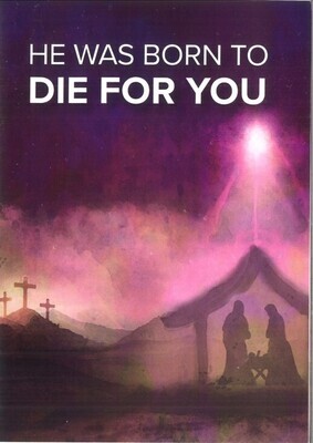 He was Born to Die for You