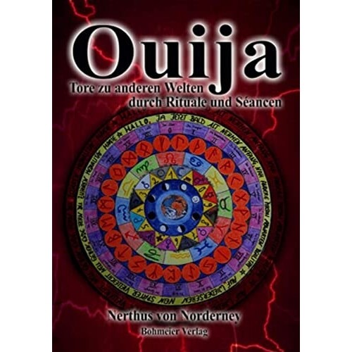 Ouija: Tore zu anderen Welten Rituale und Séancen