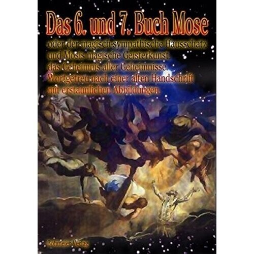 Das sechste und siebte Buch Mose Das sechste und siebte Buch Mose