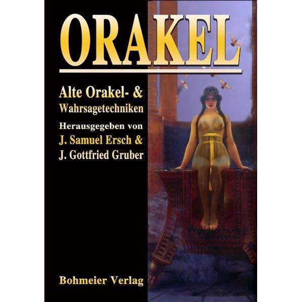 Orakel – Alte Orakel- & Wahrsagetechniken Orakel – Alte Orakel- & Wahrsagetechniken