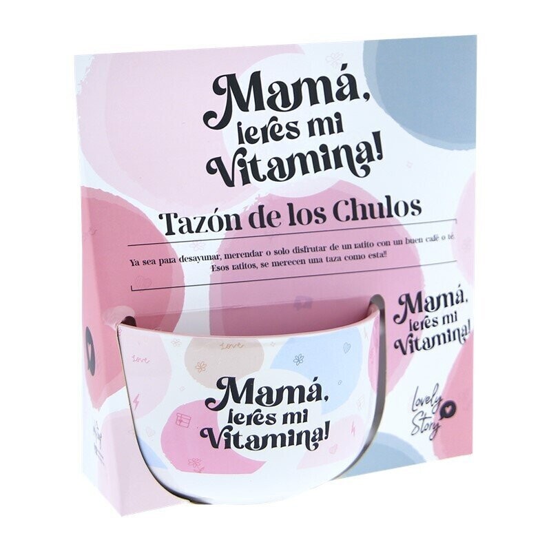 TAZA GRANDE MAMÁ ERES MI VITAMINA TAZÓN cerámica LOVELY STORY 
